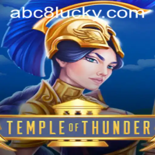 Temple of Thunder: ABC8 Unveiled